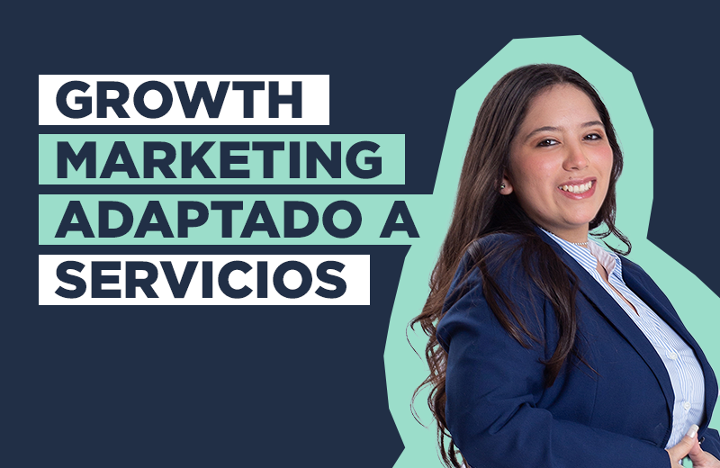 BLOG - Growth Marketing para servicios