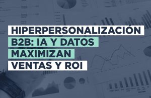 BLOG-Estrategia-de-hiperpersonalización-B2B